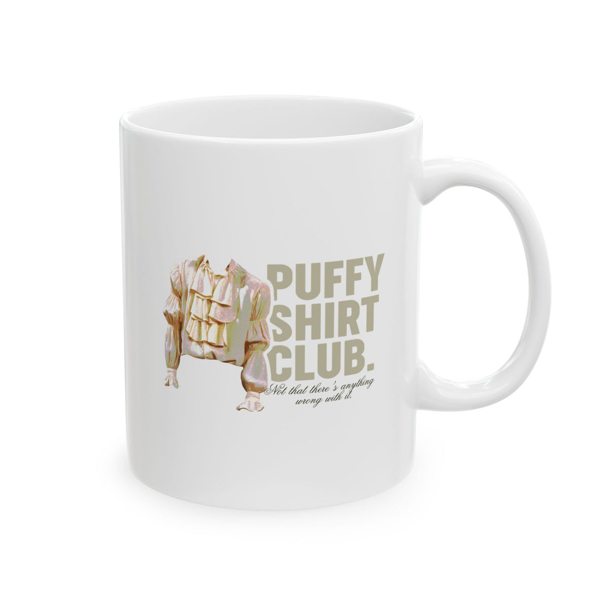 Puffy Shirt Mug