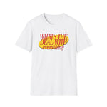 What's The Deal T-Shirt