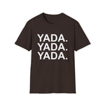 Yada Yada Yada T-Shirt