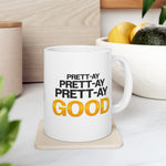 Pretty Good Mug