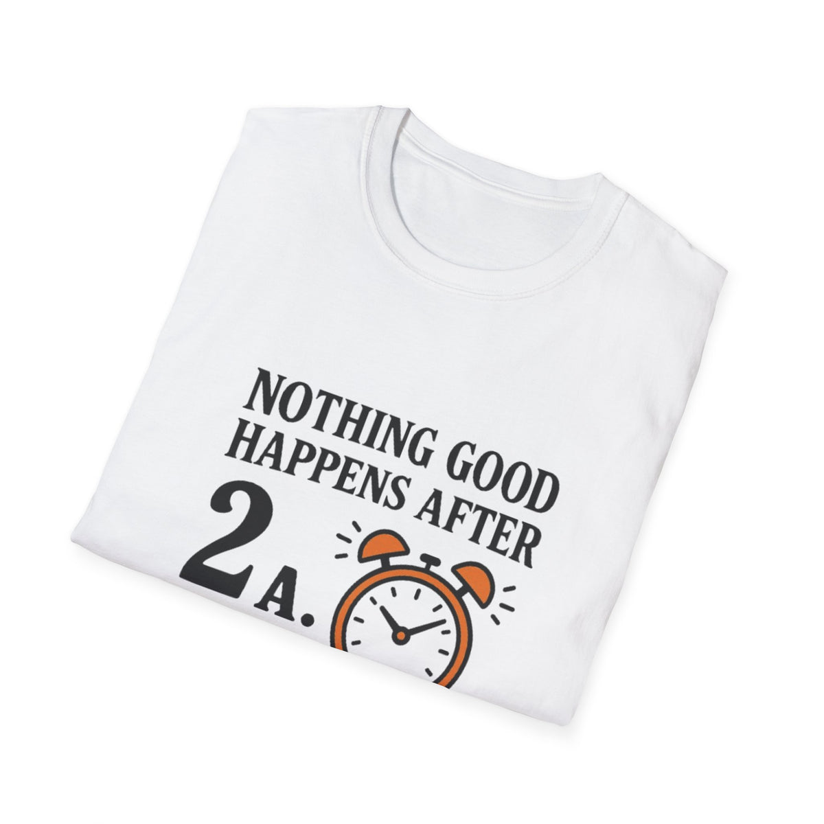 1 Nothing Good T-Shirt