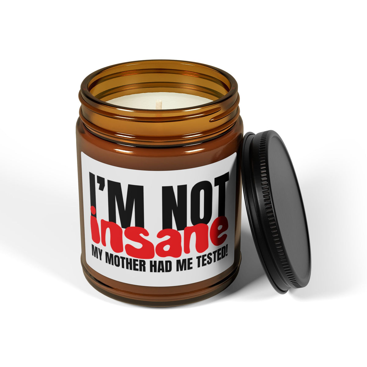 I'm NOT Insane Candle