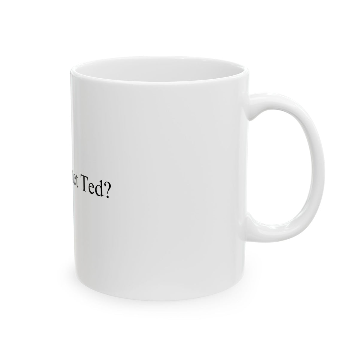 Ted Mug