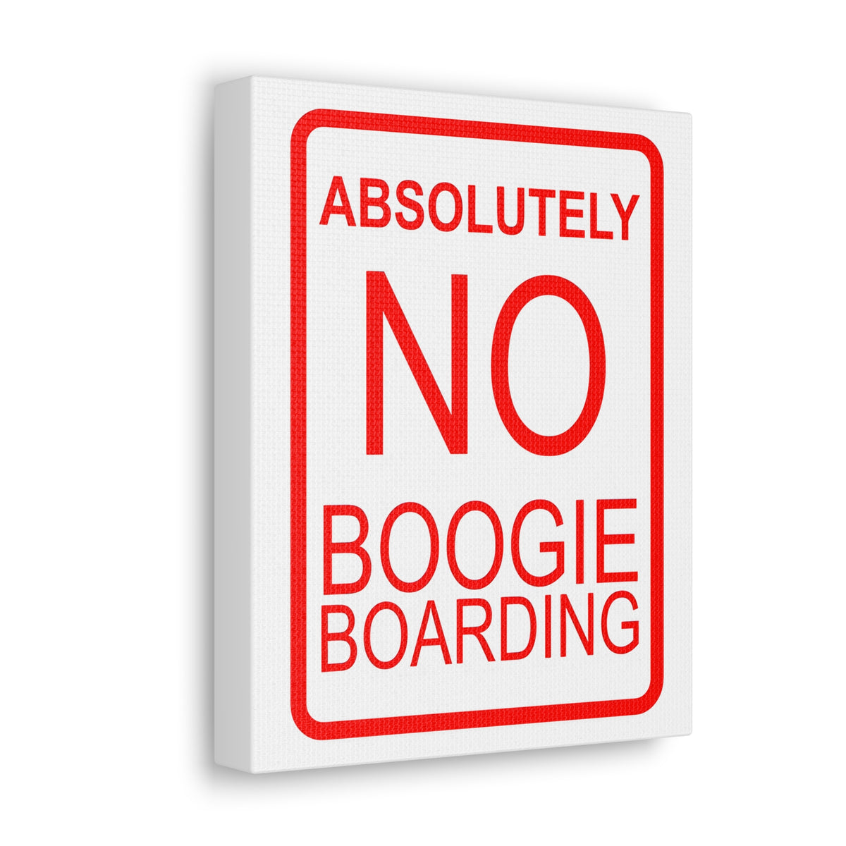 NO Boogie Boarding Canvas