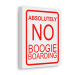 NO Boogie Boarding Canvas