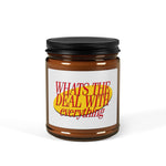 What's The Deal Candle
