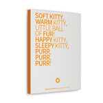 Soft Kitty Canvas