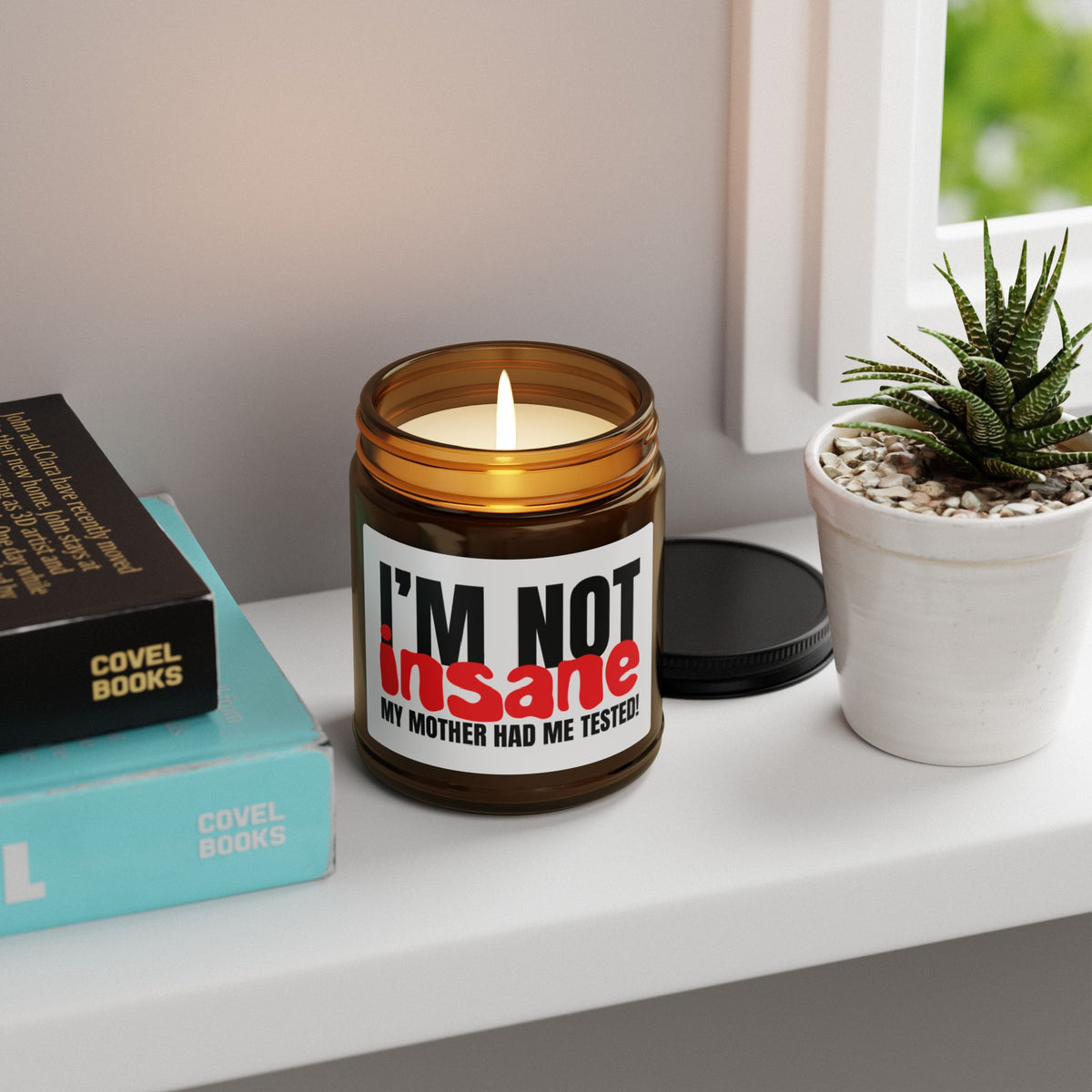 I'm NOT Insane Candle