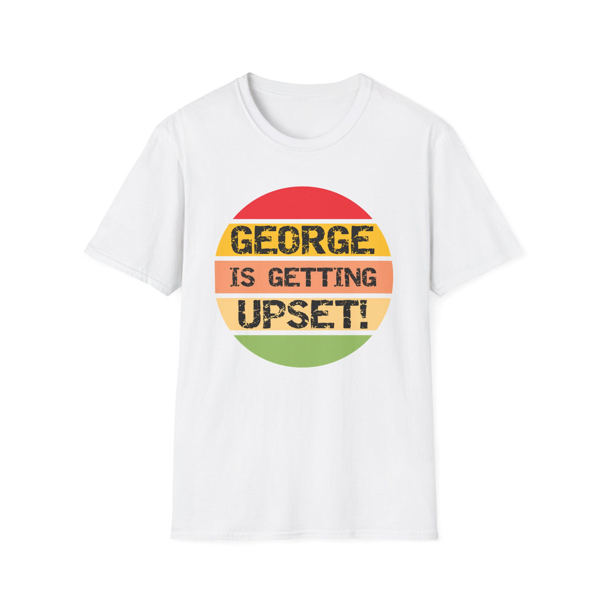 George Upset T-Shirt