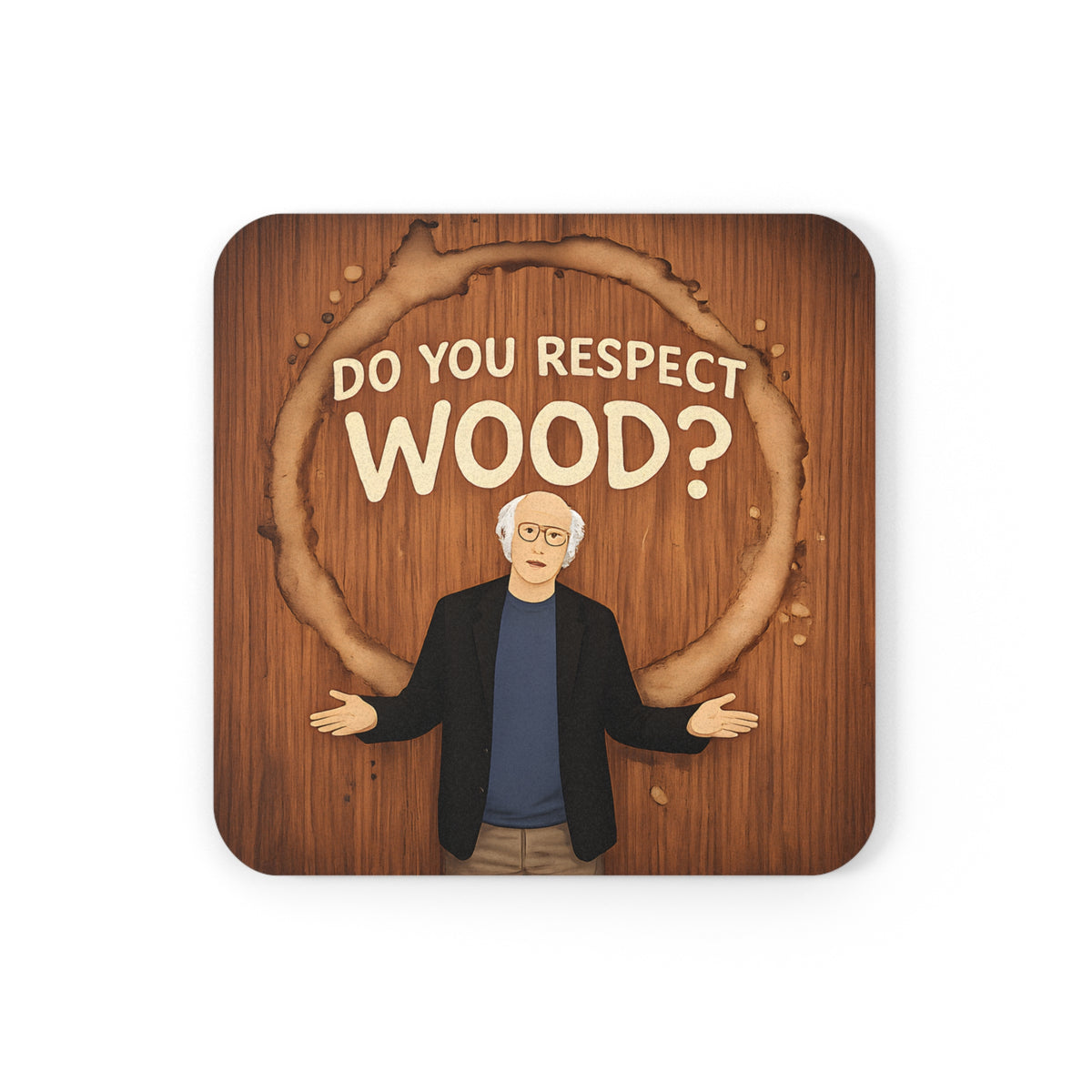 Respect Wood Coaster