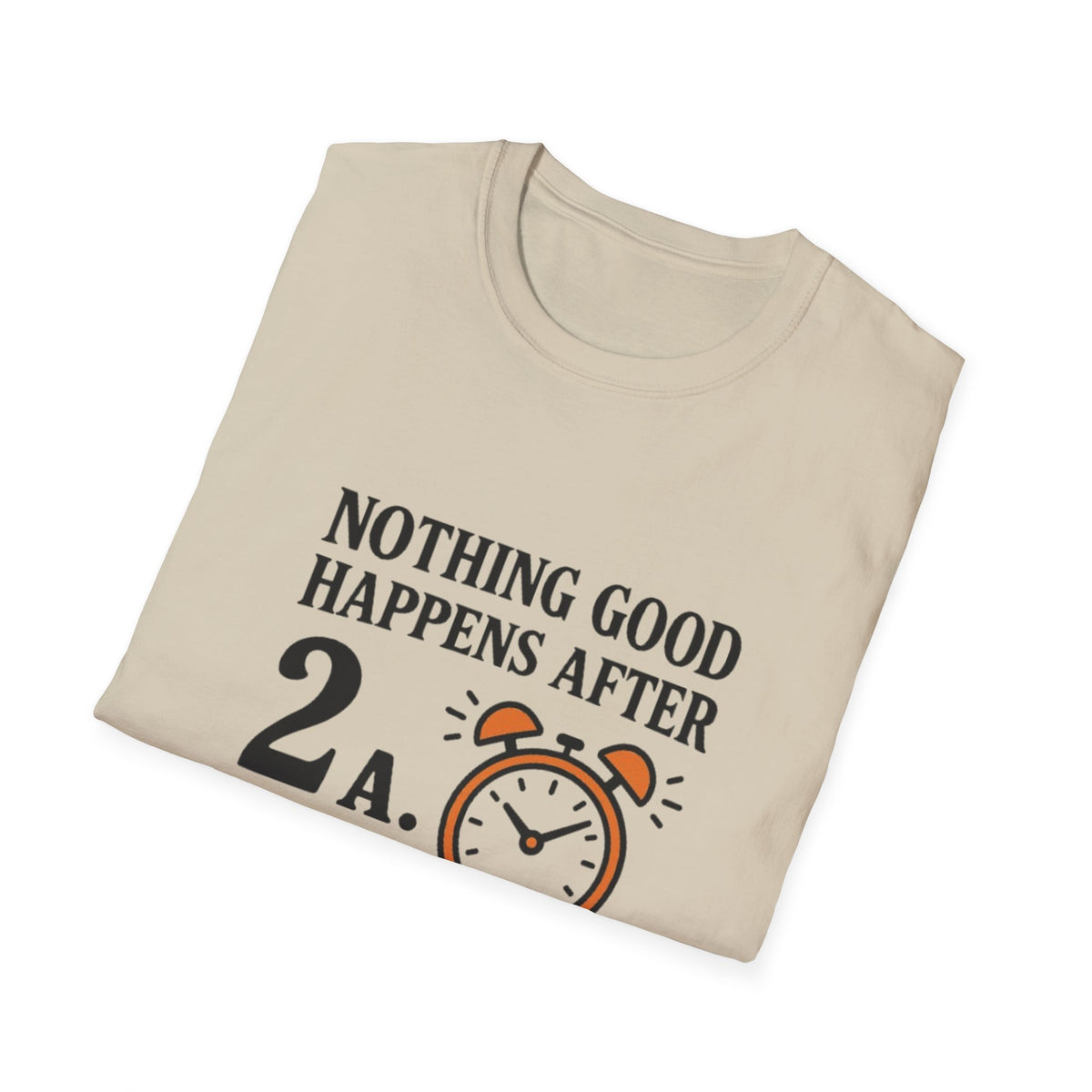 1 Nothing Good T-Shirt