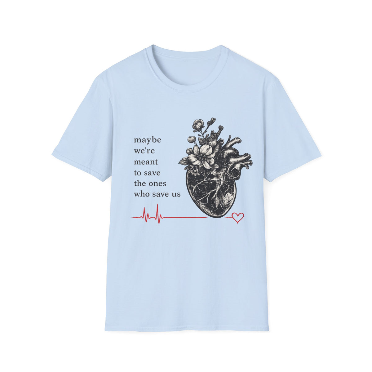 Maybe T-Shirt