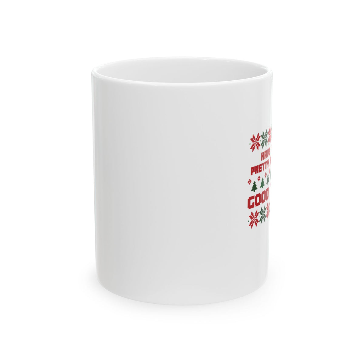 Good Christmas Mug