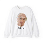 Eh Crewneck Sweatshirt