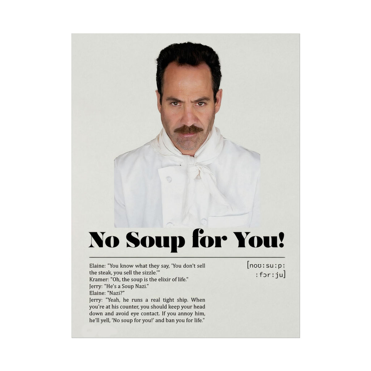 No Soup Poster