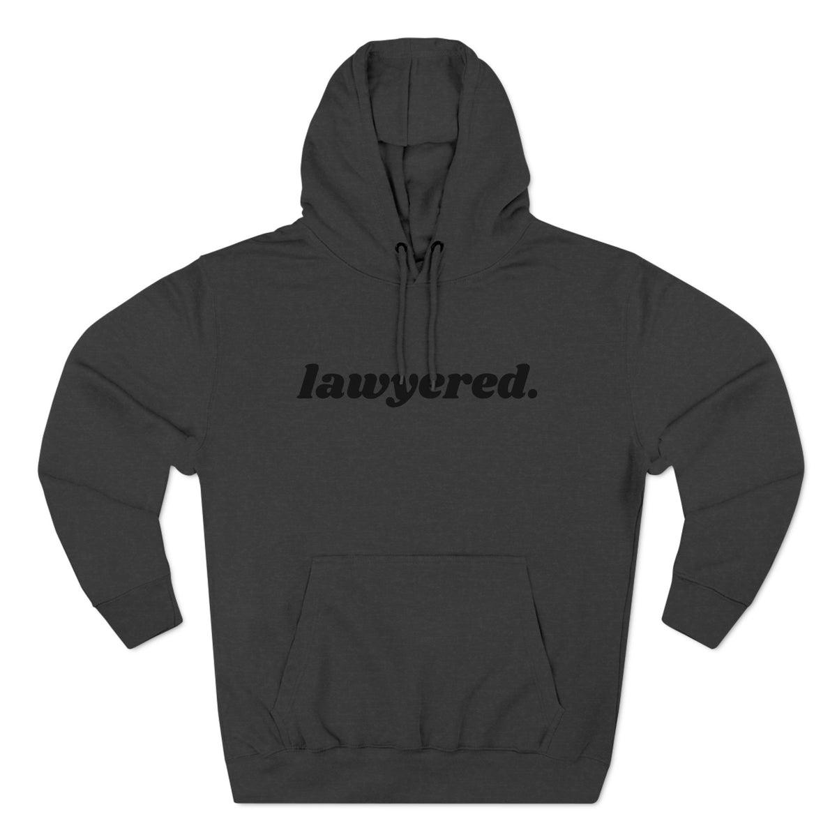 Lawyered Hoodie