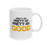 Pretty Good Mug