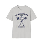 It's Go Time T-Shirt