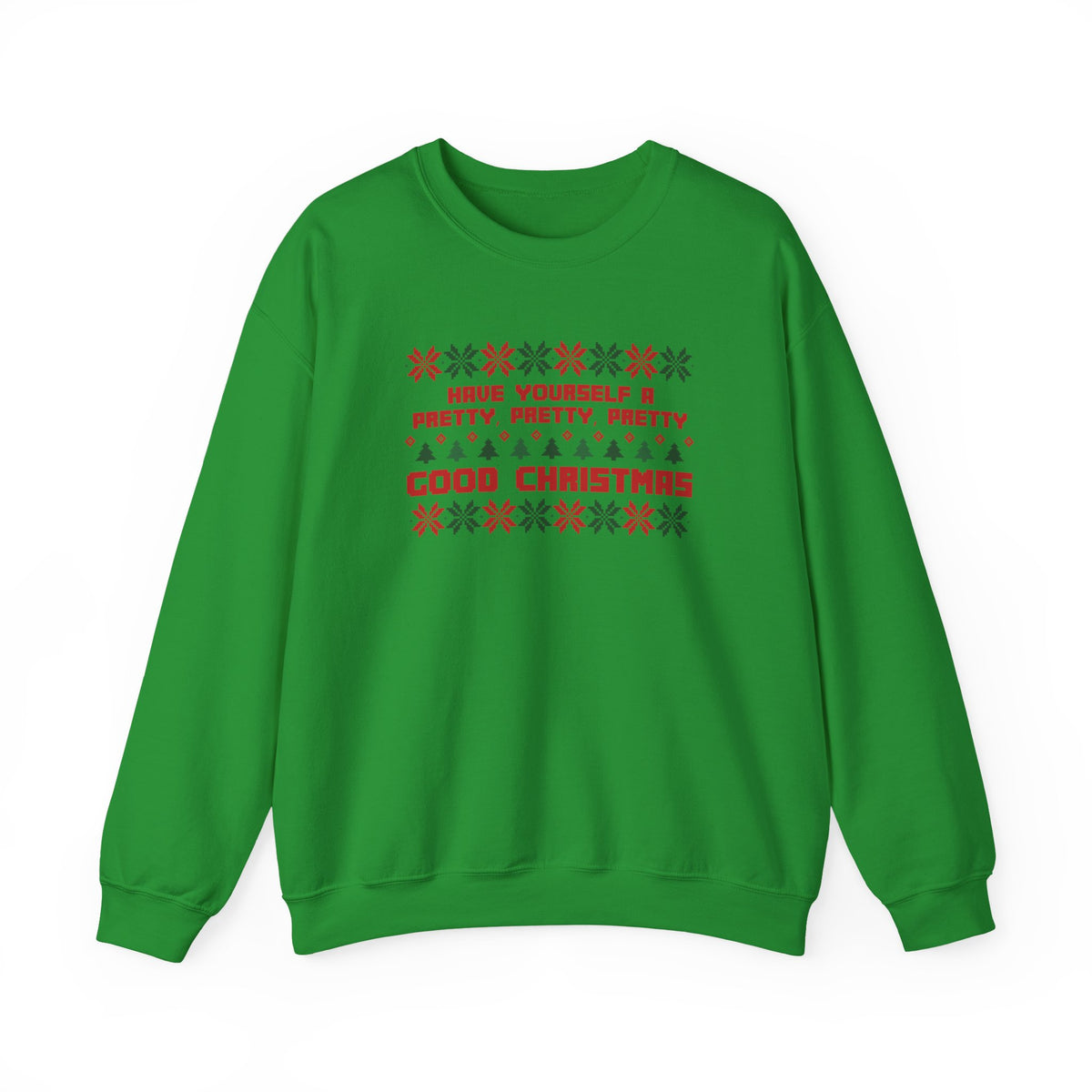 Good Christmas Crewneck Sweatshirt