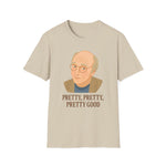 Pretty Good T-Shirt