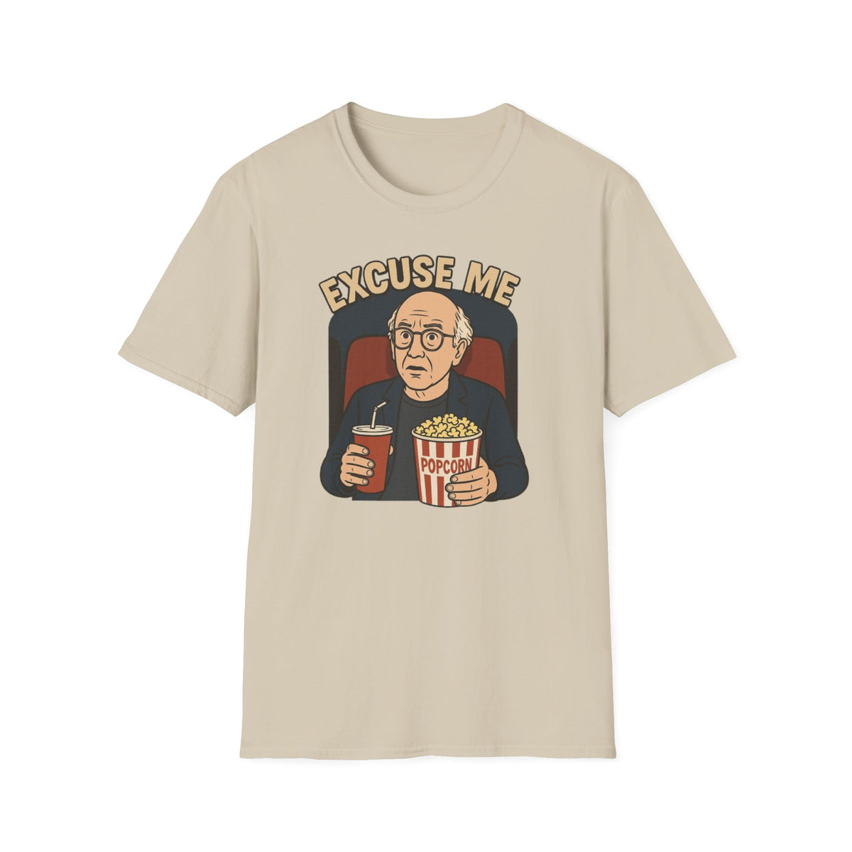 Excuse Me T-Shirt