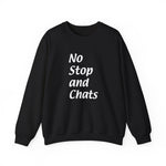 No Stop Sweatshirt