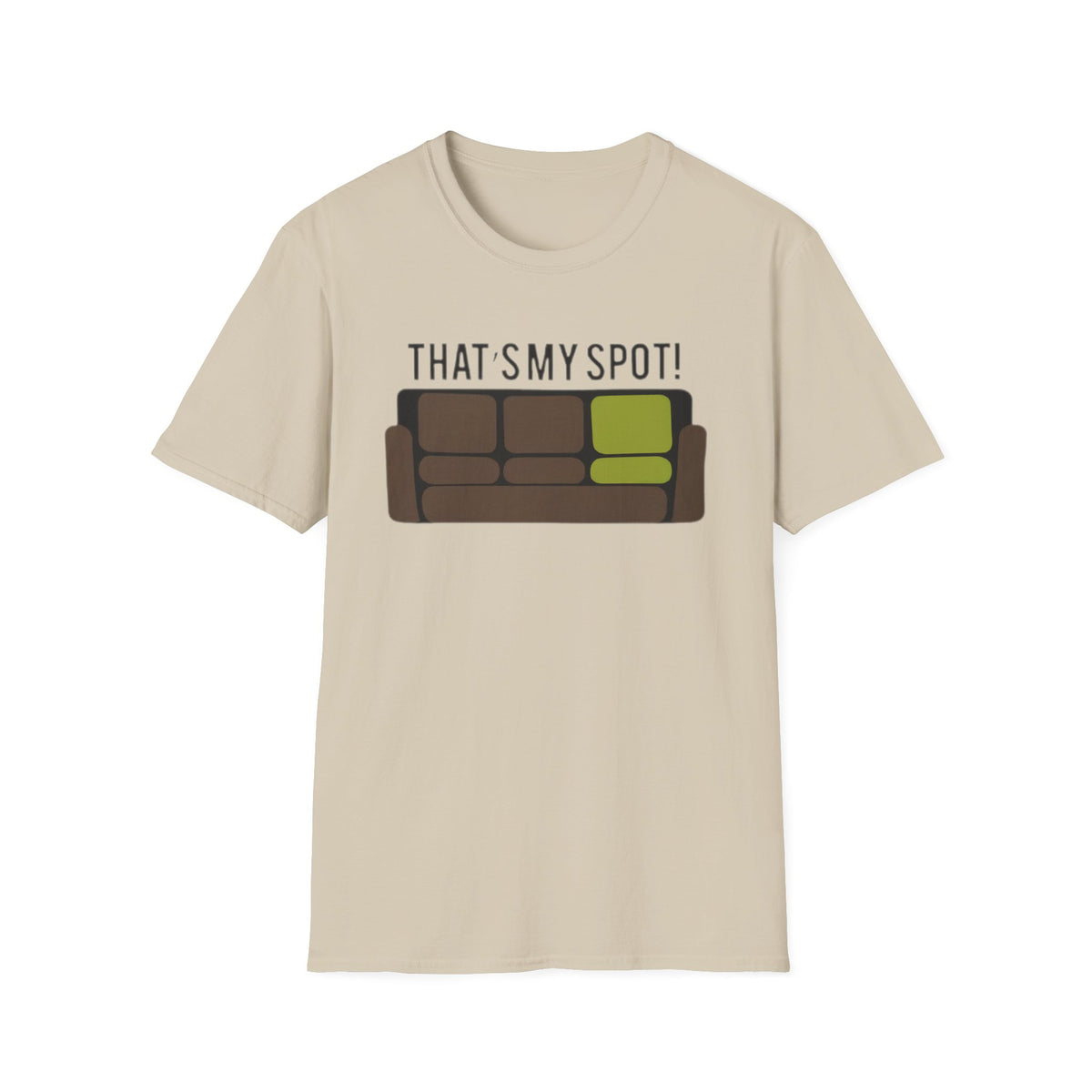 That's My Spot! T-Shirt