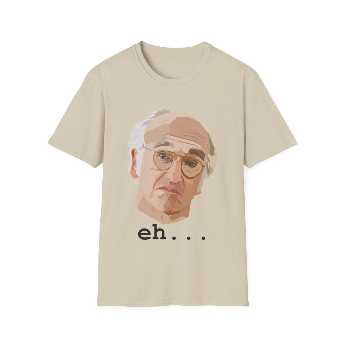 Eh T-Shirt