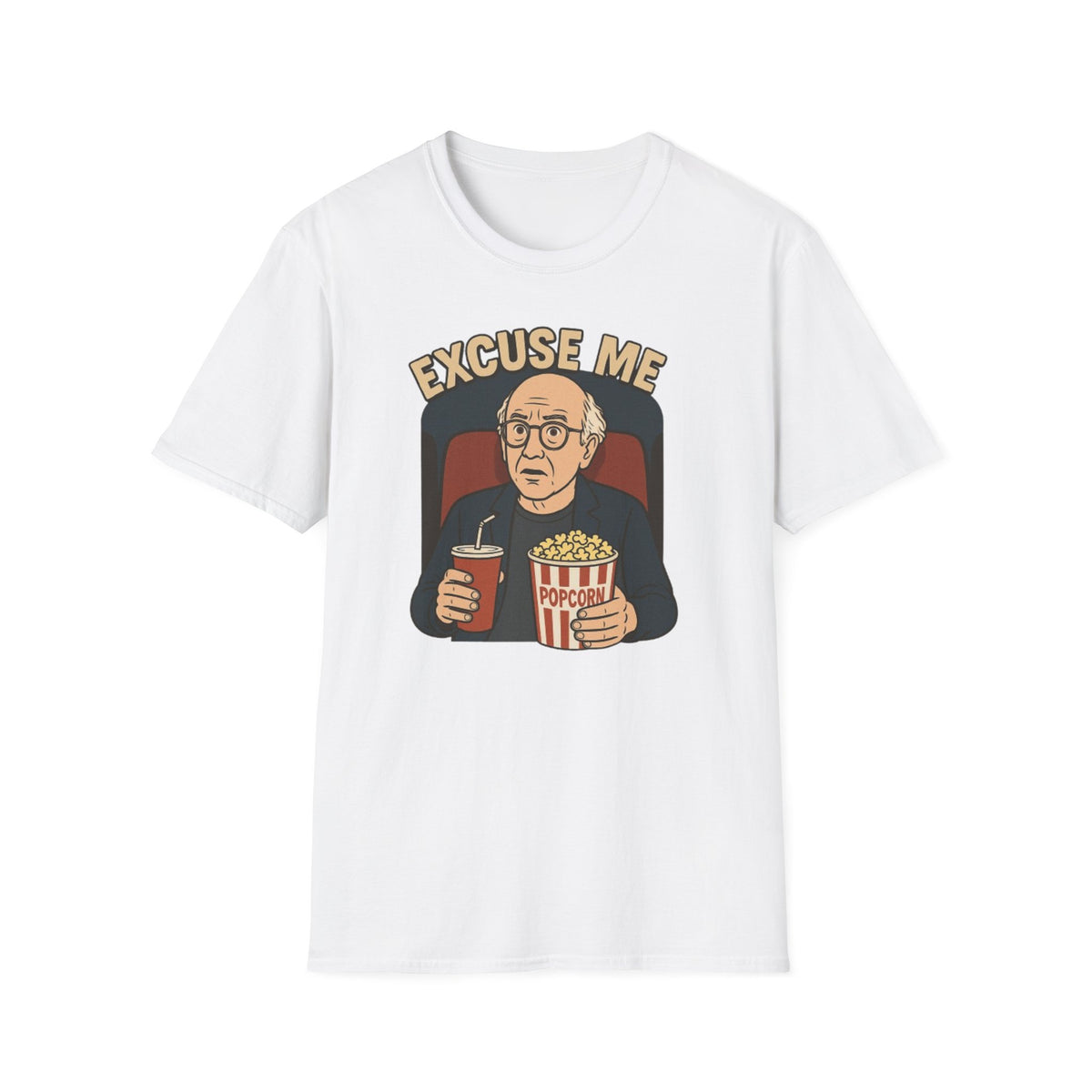 Excuse Me T-Shirt