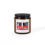 I'm NOT Insane Candle