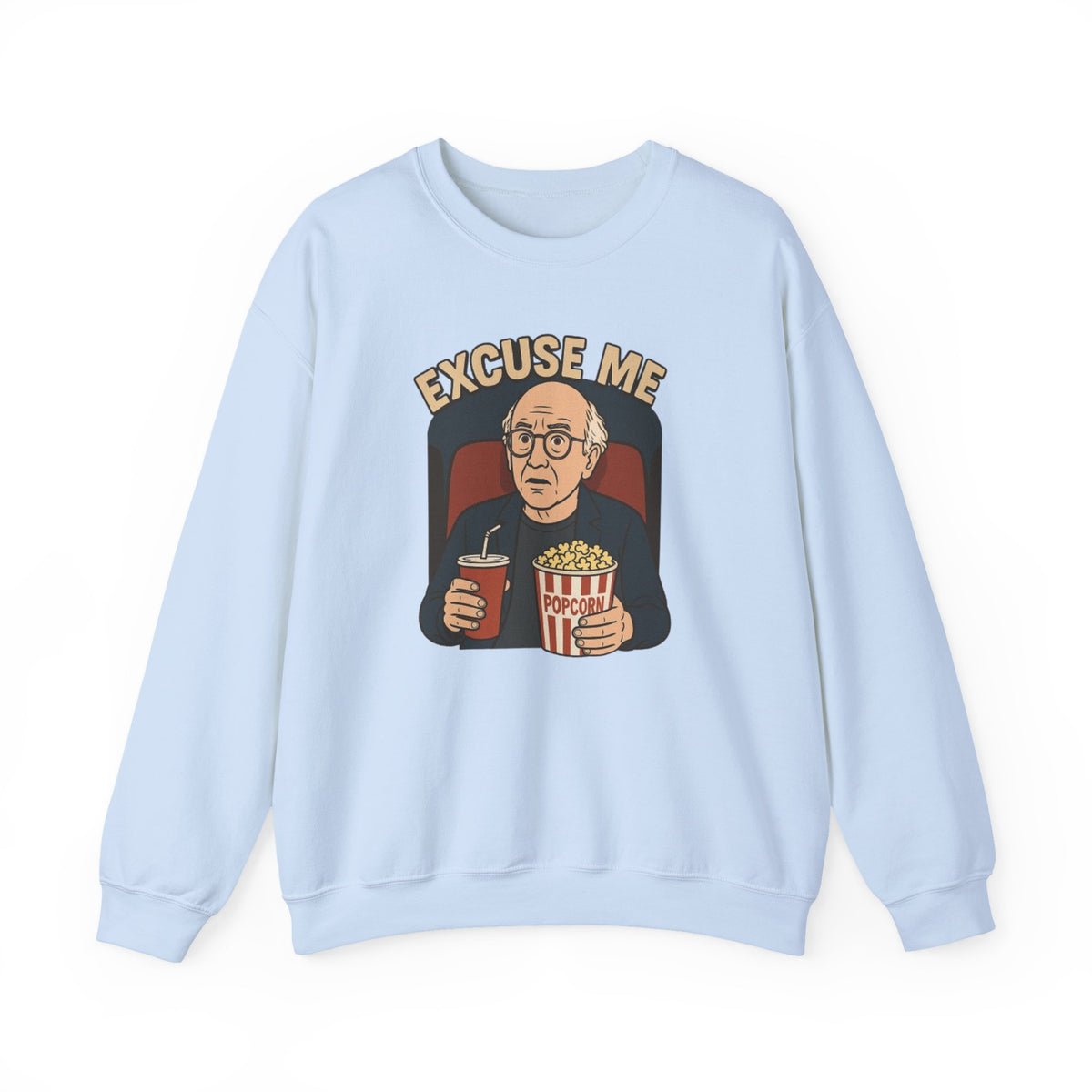 Excuse Me Crewneck Sweatshirt
