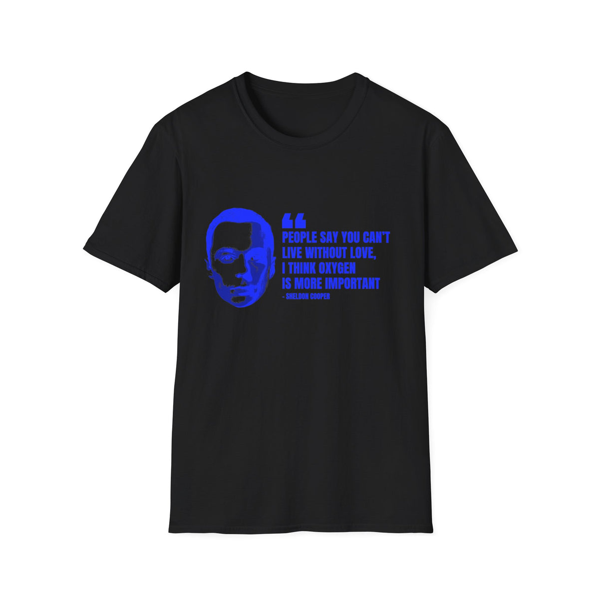 Sheldon Quote T-Shirt