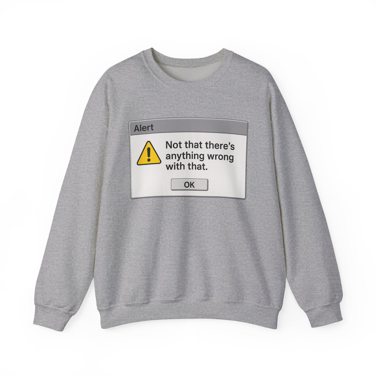 Wrong Sweatshirt