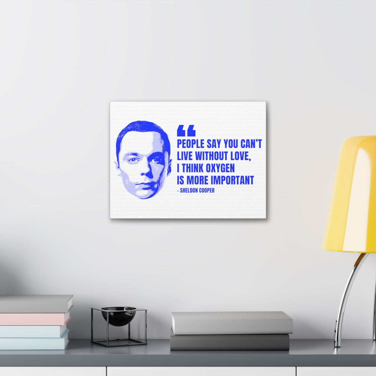 Sheldon Quote Canvas