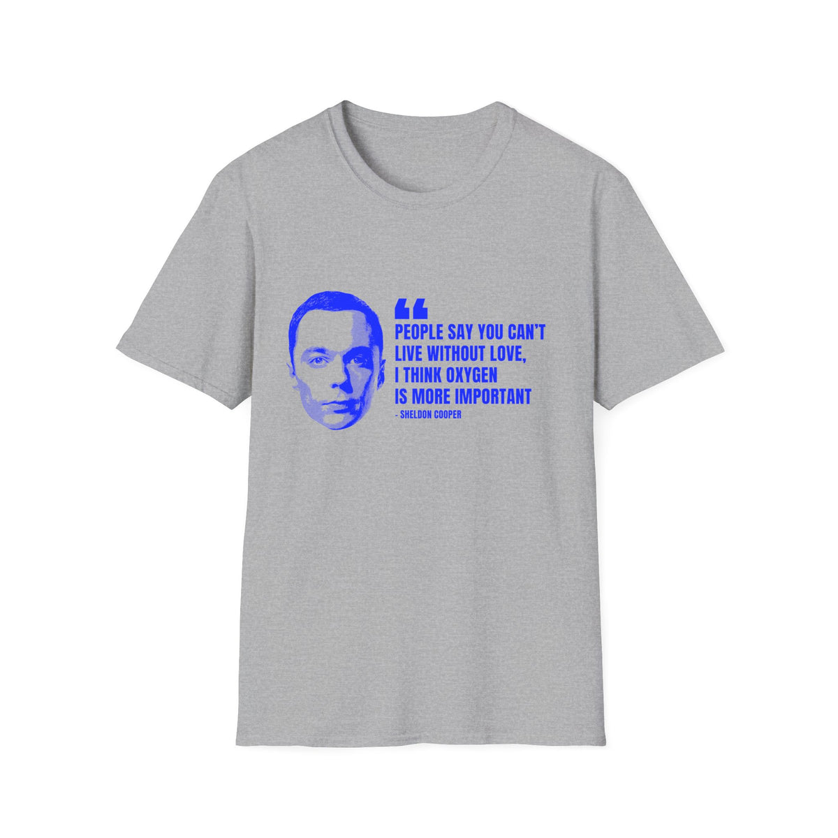 Sheldon Quote T-Shirt