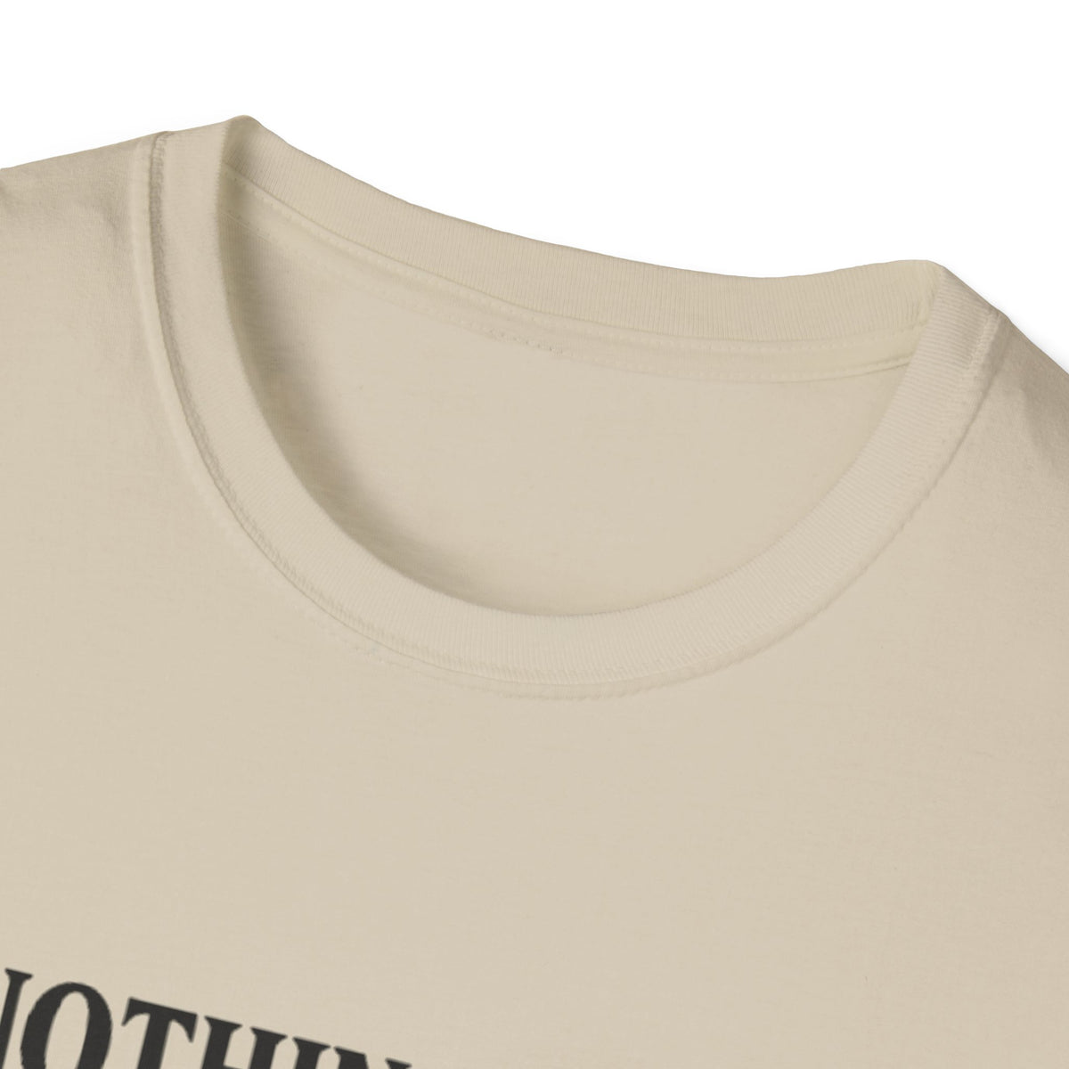1 Nothing Good T-Shirt
