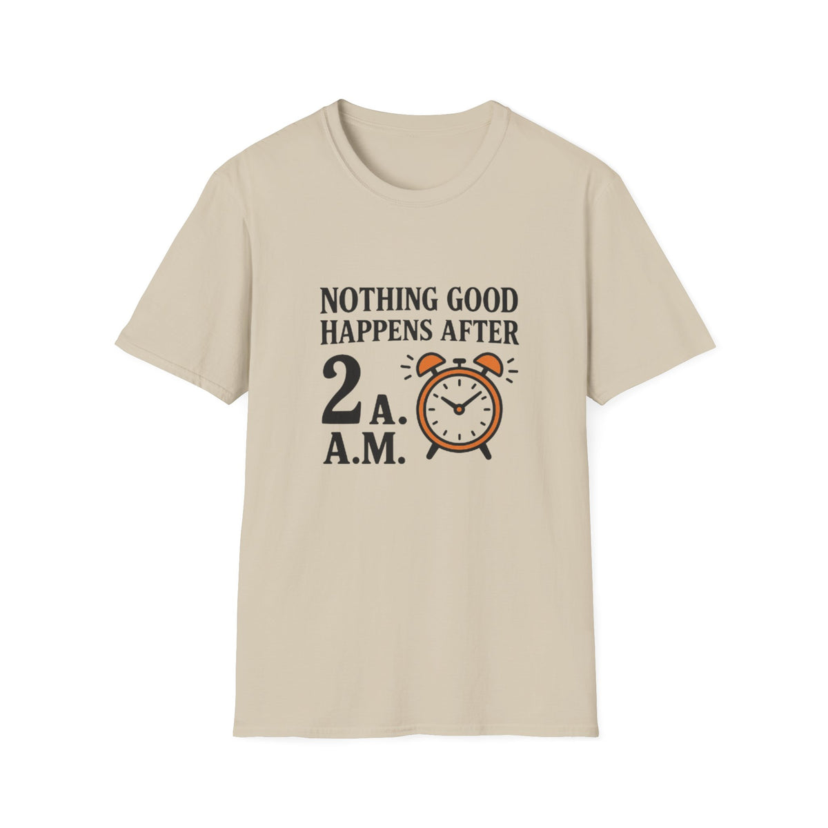 1 Nothing Good T-Shirt