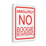 NO Boogie Boarding Canvas