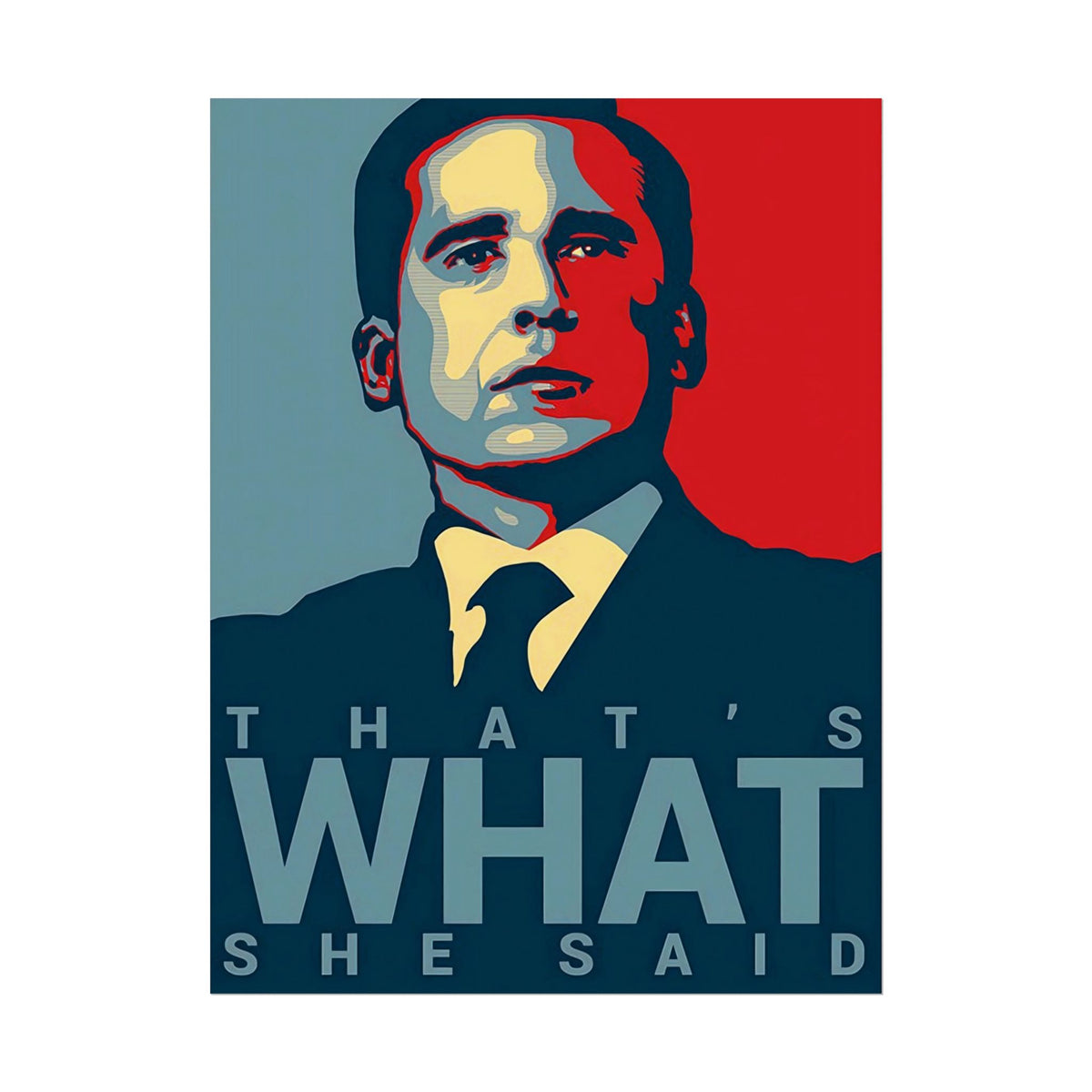 That's What She Said Poster