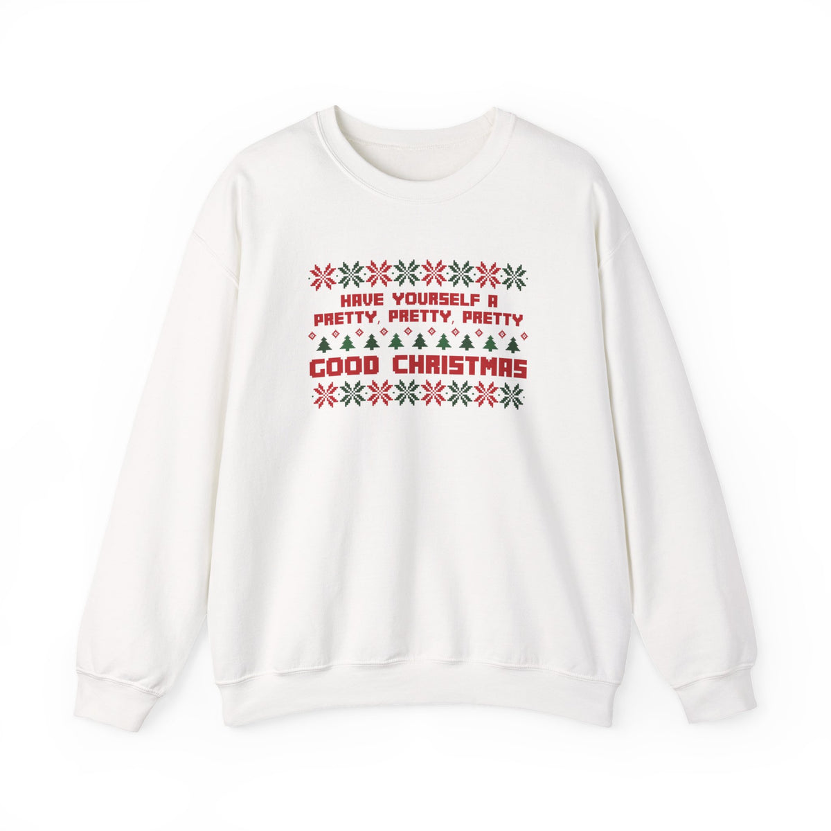 Good Christmas Crewneck Sweatshirt