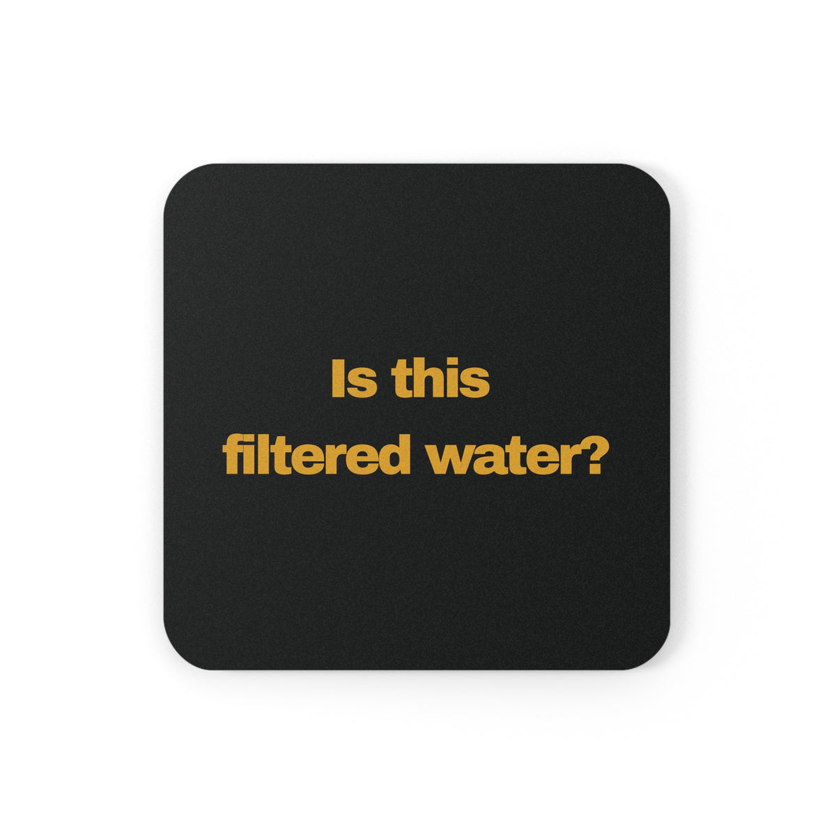 Filtered Water Coaster