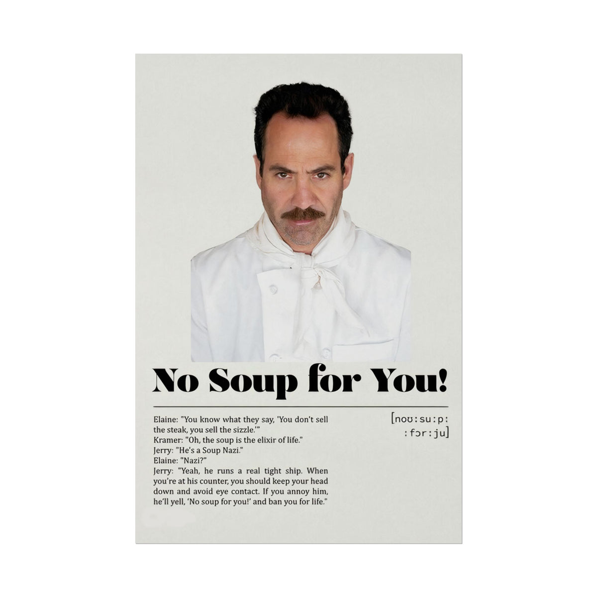 No Soup Poster