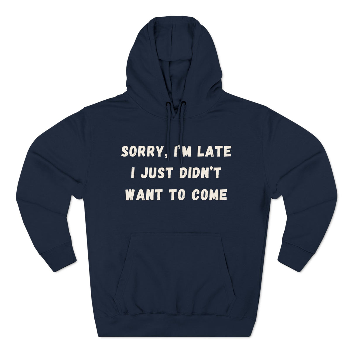 I'm Late Hoodie