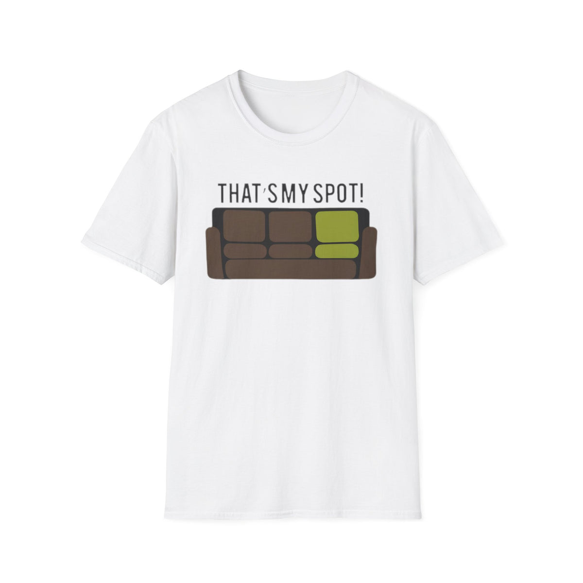 That's My Spot! T-Shirt