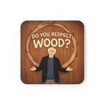 Respect Wood Coaster