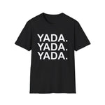 Yada Yada Yada T-Shirt
