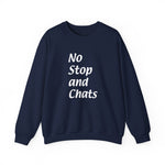 No Stop Sweatshirt