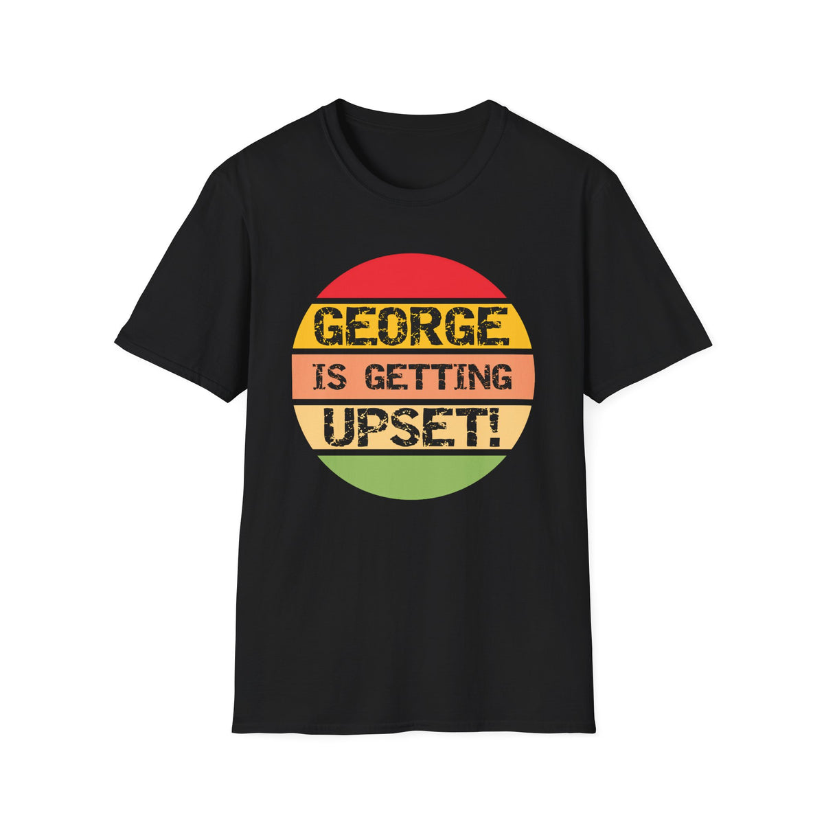 George Upset T-Shirt