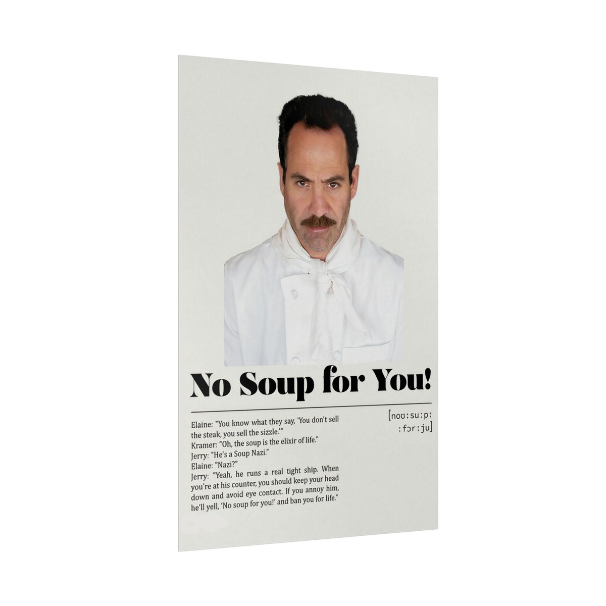 No Soup Poster