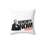 Serenity Now Pillow